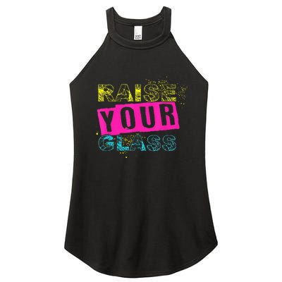 I Raise Your Glass Women's Perfect Tri Rocker Tank