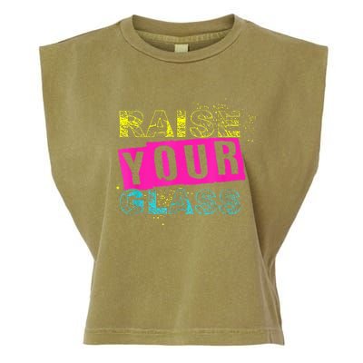 I Raise Your Glass Garment-Dyed Women's Muscle Tee