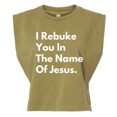 I Rebuke You In The Name Of Jesus Garment-Dyed Women's Muscle Tee