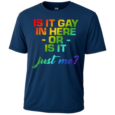 Is It Gay In Here Or Is It Just Me? Performance Shirt