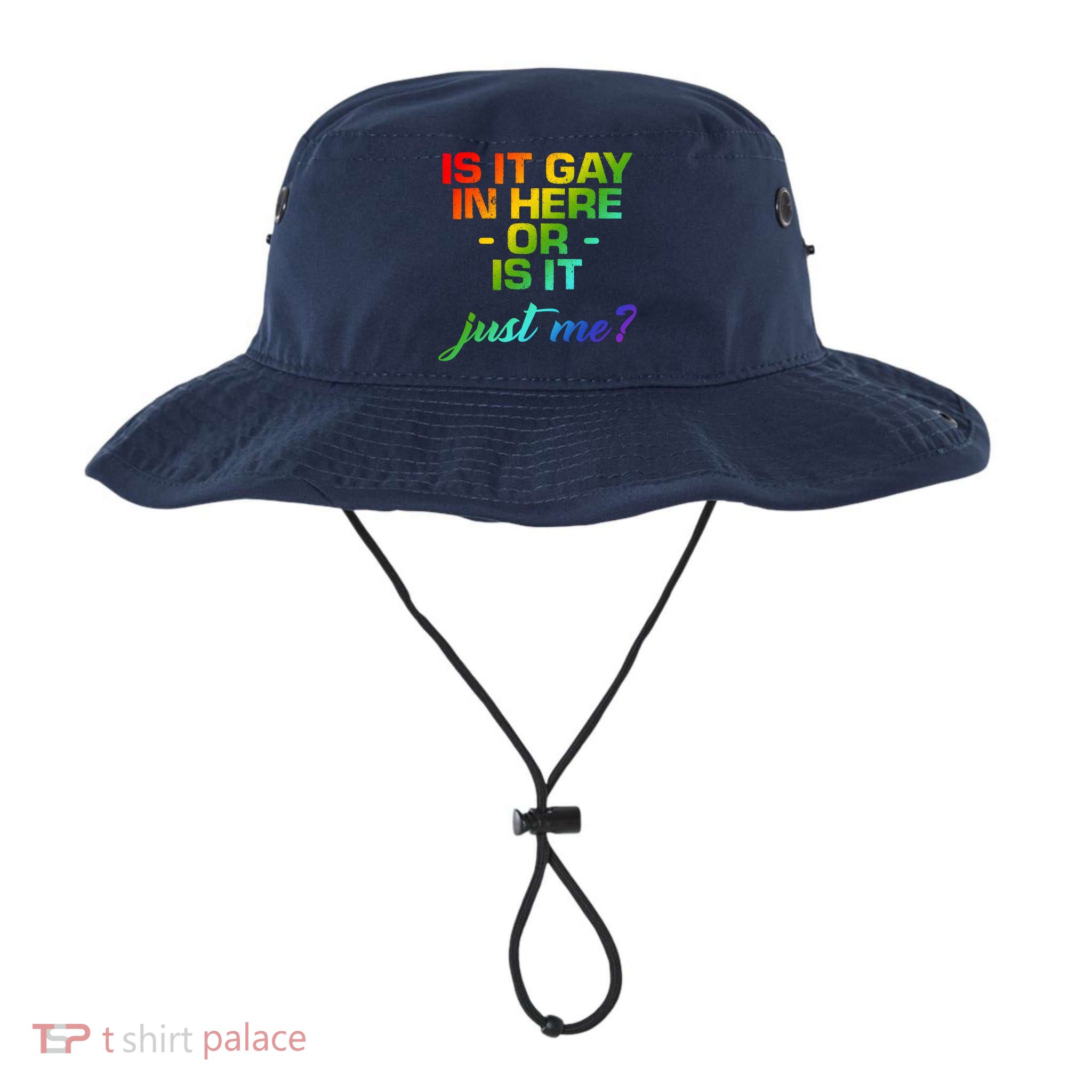 Is It Gay In Here Or Is It Just Me? Bucket Hat