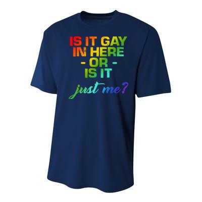 Is It Gay In Here Or Is It Just Me? Youth Performance Sprint T-Shirt