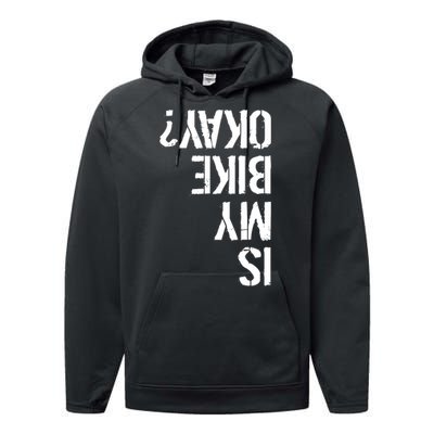 Is My Bike Okay? Upside Down Motorcycle Logo Performance Fleece Hoodie