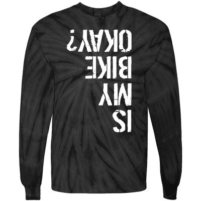 Is My Bike Okay? Upside Down Motorcycle Logo Tie-Dye Long Sleeve Shirt