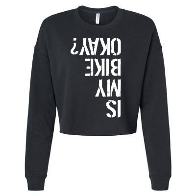 Is My Bike Okay? Upside Down Motorcycle Logo Cropped Pullover Crew