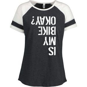 Is My Bike Okay? Upside Down Motorcycle Logo Enza Ladies Jersey Colorblock Tee