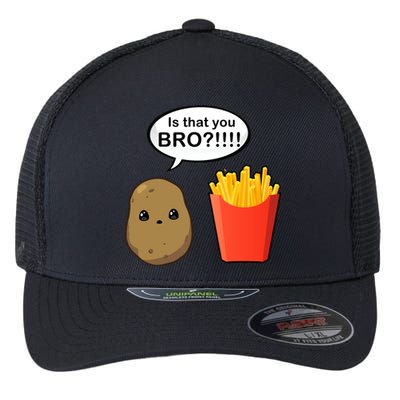 Is That You Bro Funny Cute French Fries Flexfit Unipanel Trucker Cap