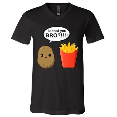 Is That You Bro Funny Cute French Fries V-Neck T-Shirt