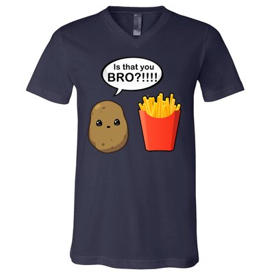 Is That You Bro Funny Cute French Fries V-Neck T-Shirt