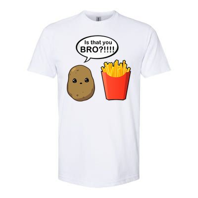 Is That You Bro Funny Cute French Fries Softstyle® CVC T-Shirt