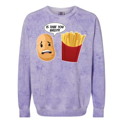 Is That You Bro Funny French Fries Colorblast Crewneck Sweatshirt