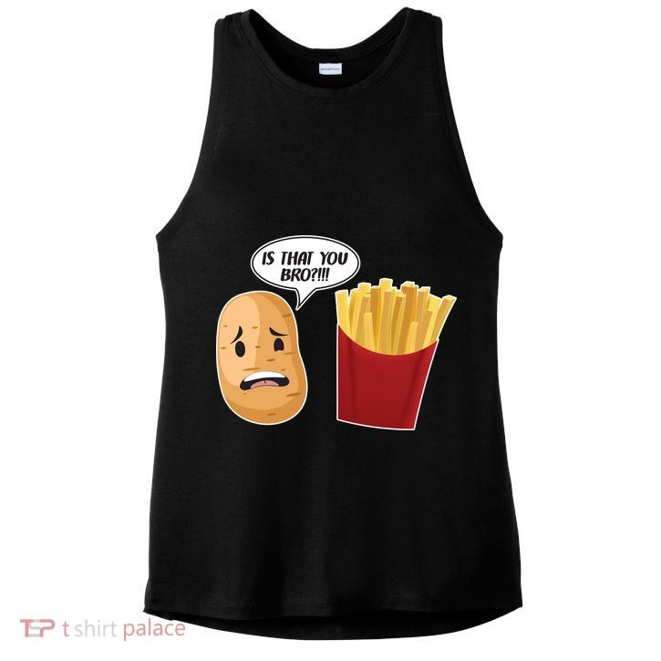 Is That You Bro Funny French Fries Ladies PosiCharge Tri-Blend Wicking Tank