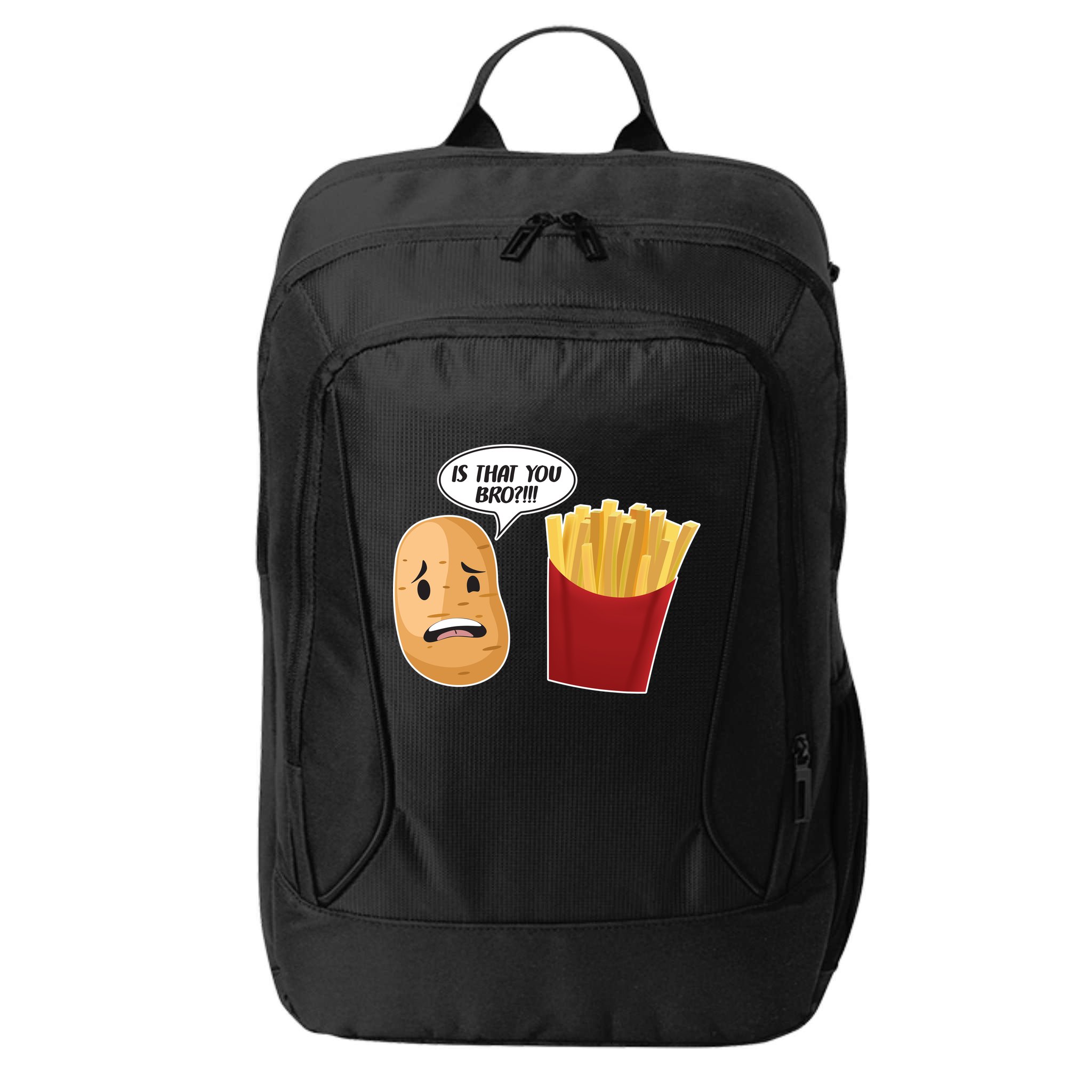 Is That You Bro Funny French Fries City Backpack