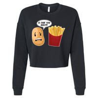 Is That You Bro Funny French Fries Cropped Pullover Crew