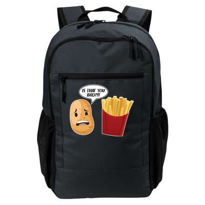 Is That You Bro Funny French Fries Daily Commute Backpack