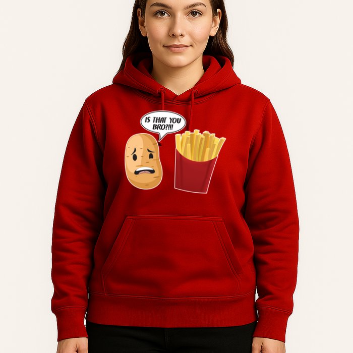 Is That You Bro Funny French Fries Hoodie