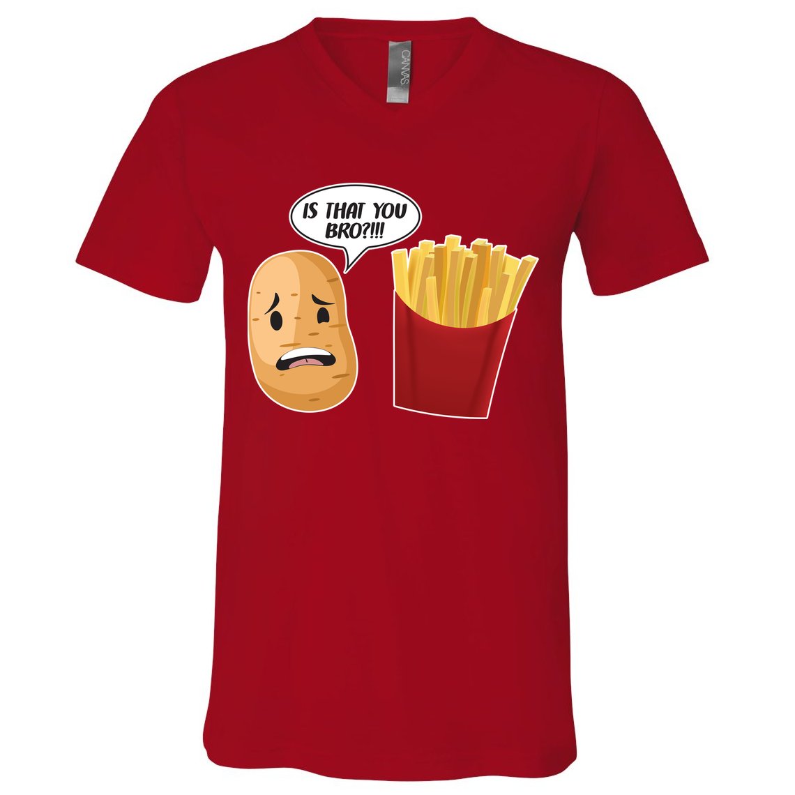 Is That You Bro Funny French Fries V-Neck T-Shirt