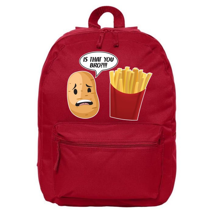 Is That You Bro Funny French Fries 16 in Basic Backpack