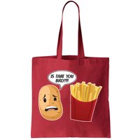 Is That You Bro Funny French Fries Tote Bag