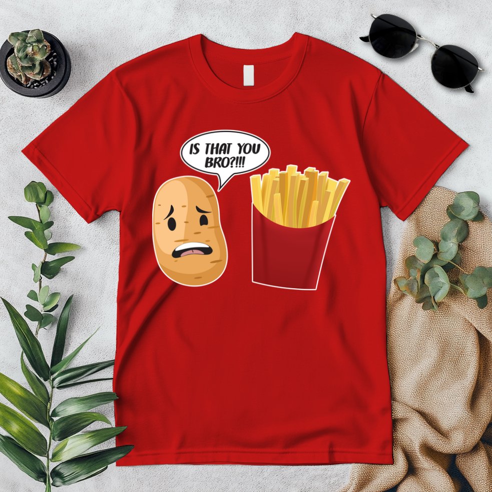 Is That You Bro Funny French Fries Premium T-Shirt