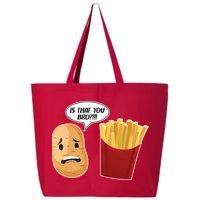 Is That You Bro Funny French Fries 25L Jumbo Tote
