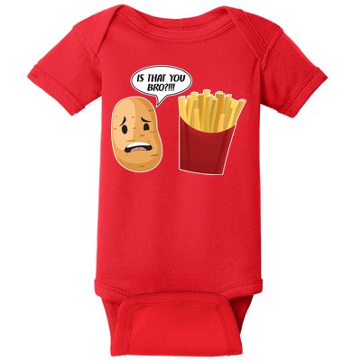 Is That You Bro Funny French Fries Baby Bodysuit