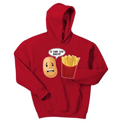 Is That You Bro Funny French Fries Kids Hoodie