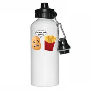 Is That You Bro Funny French Fries Aluminum Water Bottle