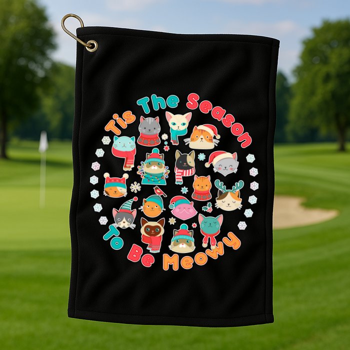 Is The Season To Be Meowy Golf Towel