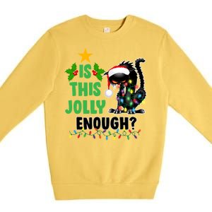 Is This Jolly Enough Funny Christmas Cat Premium Crewneck Sweatshirt