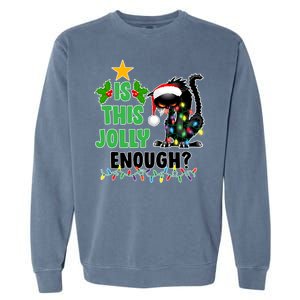 Is This Jolly Enough Funny Christmas Cat Garment-Dyed Sweatshirt