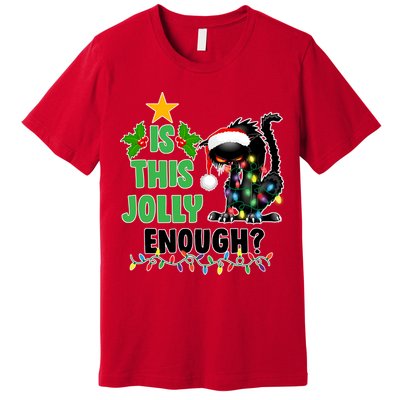 Is This Jolly Enough Funny Christmas Cat Premium T-Shirt