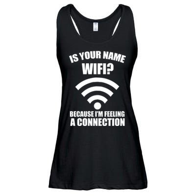 Is Your Name Wifi Because I'm Feeling A Connection Ladies Essential Flowy Tank