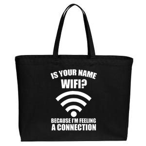 Is Your Name Wifi Because I'm Feeling A Connection Cotton Canvas Jumbo Tote