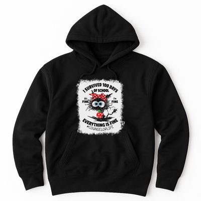 I Survived 100 Days Of School Its Fine Counselor Bleached Hoodie