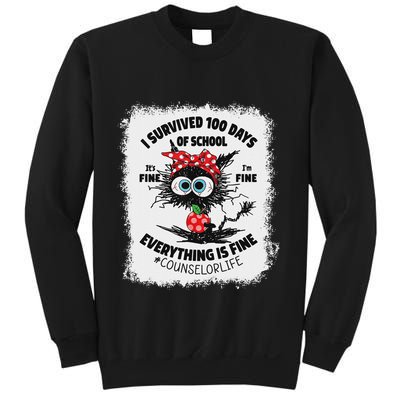 I Survived 100 Days Of School Its Fine Counselor Bleached Sweatshirt