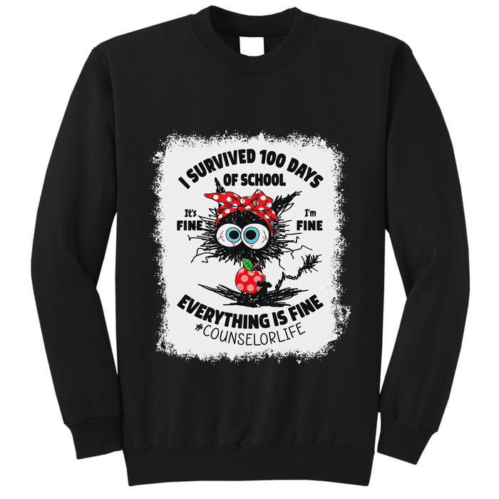 I Survived 100 Days Of School Its Fine Counselor Bleached Tall Sweatshirt