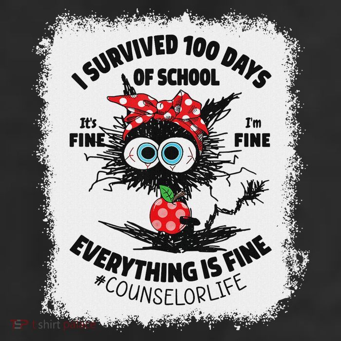 I Survived 100 Days Of School Its Fine Counselor Bleached Trucker Hat