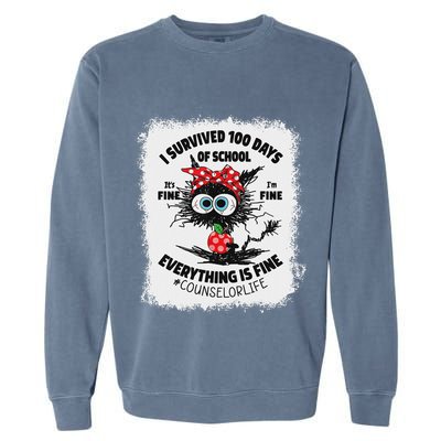 I Survived 100 Days Of School Its Fine Counselor Bleached Garment-Dyed Sweatshirt