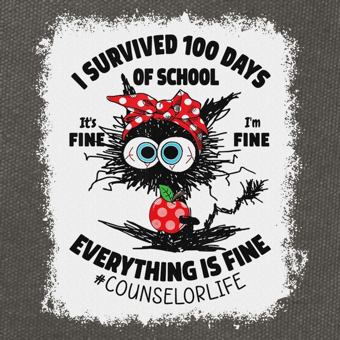 I Survived 100 Days Of School Its Fine Counselor Bleached Cotton Canvas Backpack