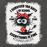 I Survived 100 Days Of School Its Fine Counselor Bleached Vector Backpack