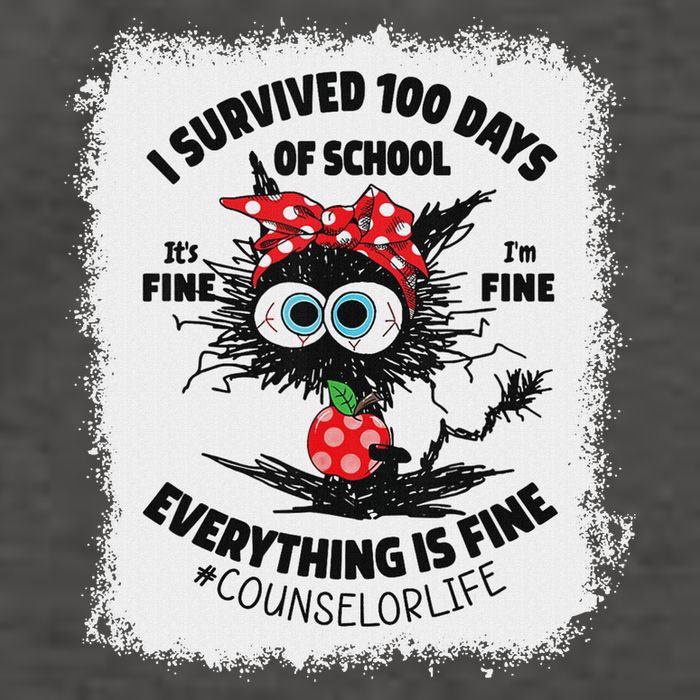 I Survived 100 Days Of School Its Fine Counselor Bleached Vector Backpack