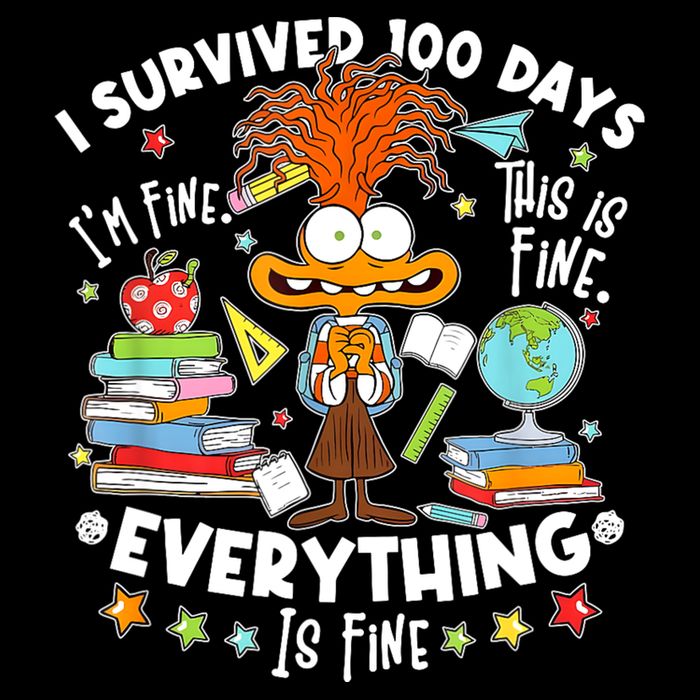 I Survived 100 Days Im Fine This Is Fine Everything Is Fine T-Shirt
