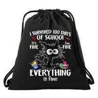 I Survived 100 Days Of School Everything Is Fine Funny Cat Drawstring Bag
