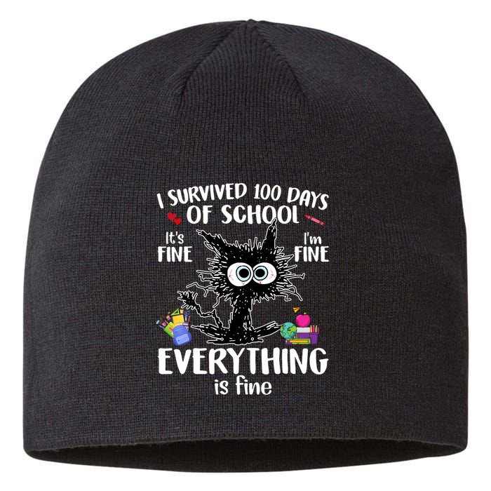 I Survived 100 Days Of School Everything Is Fine Funny Cat Sustainable Beanie