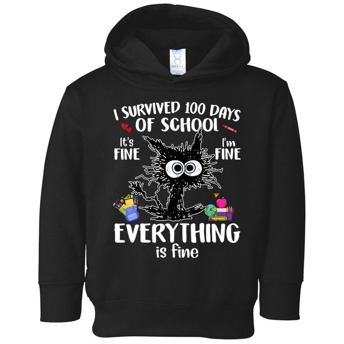 I Survived 100 Days Of School Everything Is Fine Funny Cat Toddler Hoodie