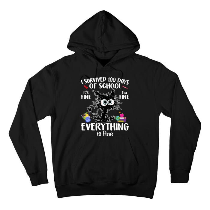 I Survived 100 Days Of School Everything Is Fine Funny Cat Tall Hoodie