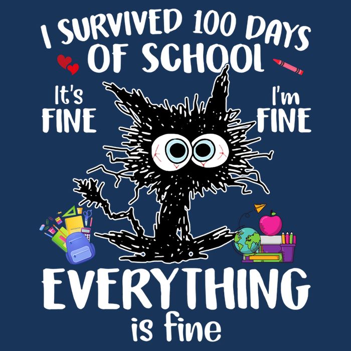 I Survived 100 Days Of School Everything Is Fine Funny Cat Infant Baby Jersey Bodysuit