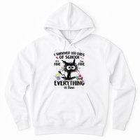 I Survived 100 Days Of School Everything Is Fine Funny Cat Hoodie