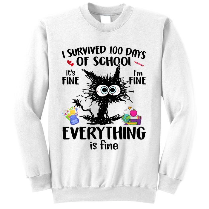 I Survived 100 Days Of School Everything Is Fine Funny Cat Sweatshirt